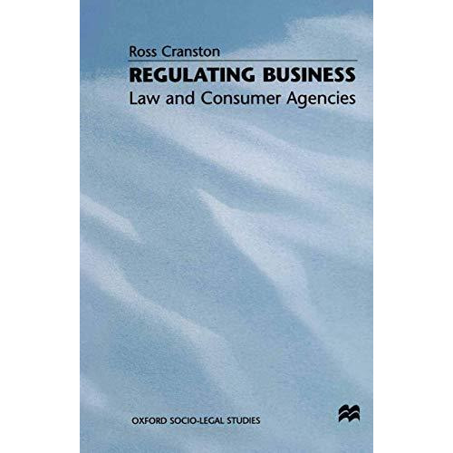 Regulating Business: Law and Consumer Agencies [Paperback]