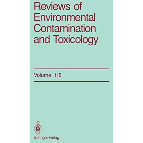 Reviews of Environmental Contamination and Toxicology: Continuation of Residue R [Paperback]