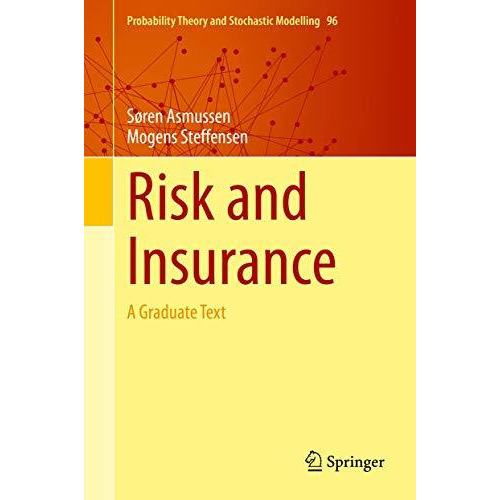 Risk and Insurance: A Graduate Text [Hardcover]