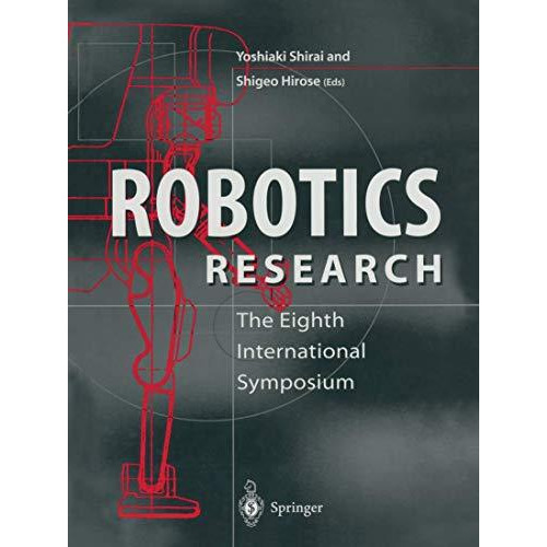 Robotics Research: The Eighth International Symposium [Paperback]