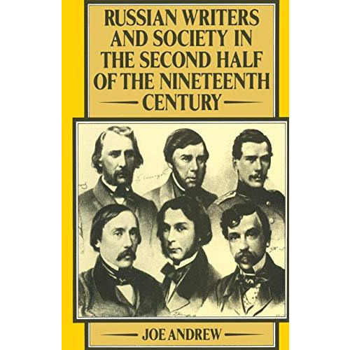 Russian Writers and Society in the Second Half of the Nineteenth Century [Paperback]