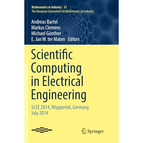 Scientific Computing in Electrical Engineering: SCEE 2014, Wuppertal, Germany, J [Paperback]