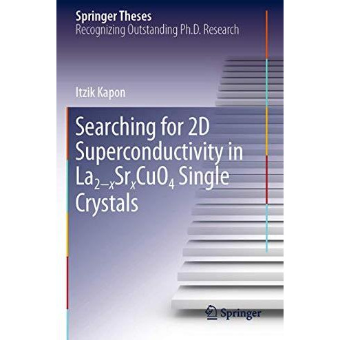 Searching for 2D Superconductivity in La2xSrxCuO4 Single Crystals [Paperback]