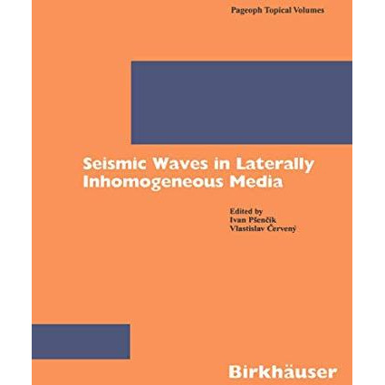 Seismic Waves in Laterally Inhomogeneous Media [Paperback]