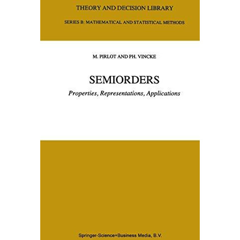 Semiorders: Properties, Representations, Applications [Hardcover]