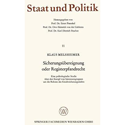 Sicherungs?bereignung oder Registerpfandrecht: Eine politologische Studie ?ber d [Paperback]