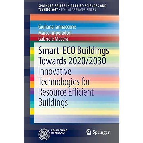 Smart-ECO Buildings towards 2020/2030: Innovative Technologies for Resource Effi [Paperback]