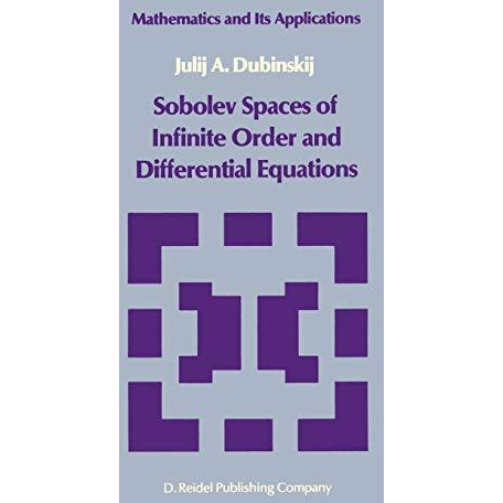 Sobolev Spaces of Infinite Order and Differential Equations [Hardcover]