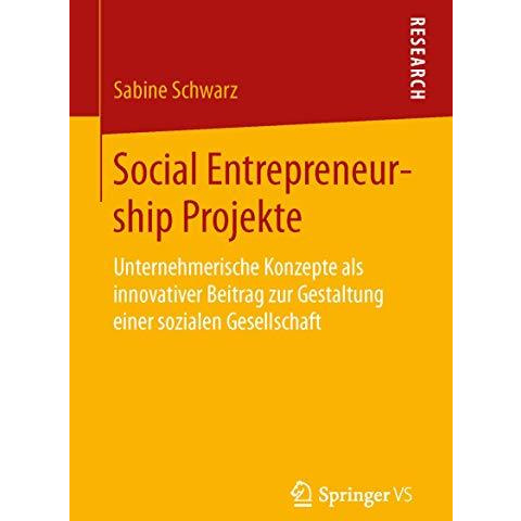 Social Entrepreneurship Projekte: Unternehmerische Konzepte als innovativer Beit [Paperback]