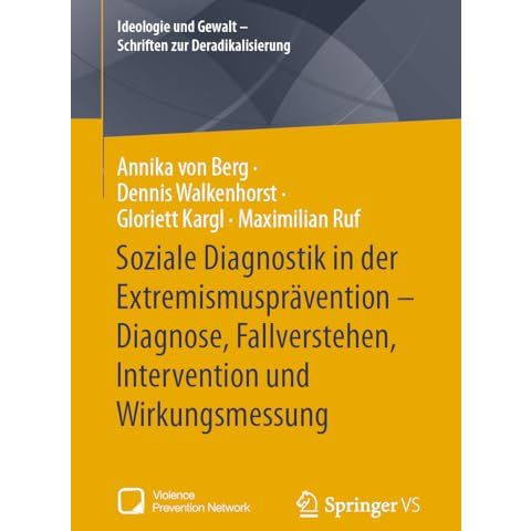 Soziale Diagnostik in der Extremismuspr?vention  Diagnose, Fallverstehen, Inter [Paperback]