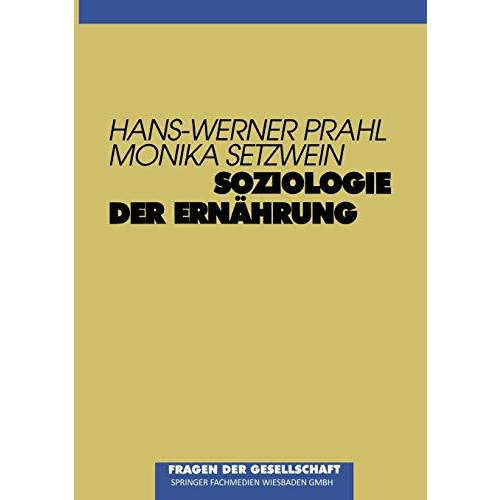 Soziologie der Ern?hrung [Paperback]