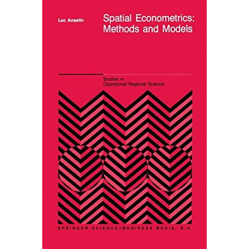 Spatial Econometrics: Methods and Models [Hardcover]