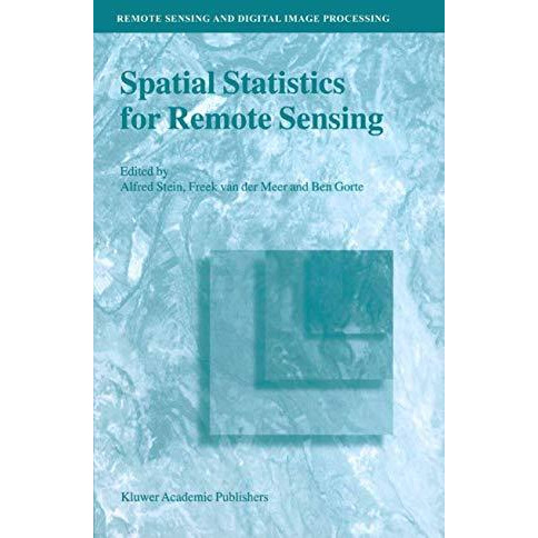 Spatial Statistics for Remote Sensing [Paperback]