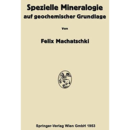 Spezielle Mineralogie auf geochemischer Grundlage [Paperback]