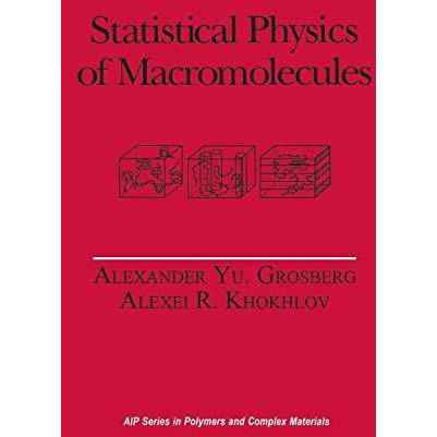 Statistical Physics of Macromolecules [Hardcover]