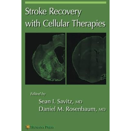 Stroke Recovery with Cellular Therapies [Paperback]