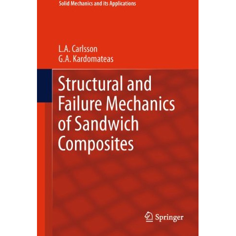 Structural and Failure Mechanics of Sandwich Composites [Paperback]