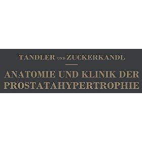 Studien zur Anatomie und Klinik der Prostatahypertrophie [Paperback]