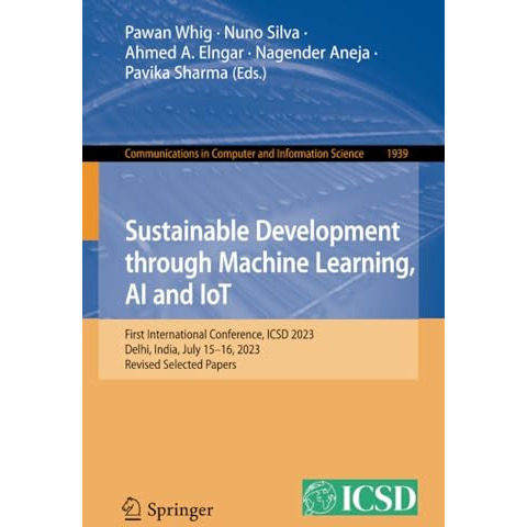 Sustainable Development through Machine Learning, AI and IoT: First Internationa [Paperback]