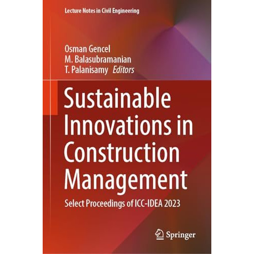 Sustainable Innovations in Construction Management: Select Proceedings of ICC-ID [Hardcover]