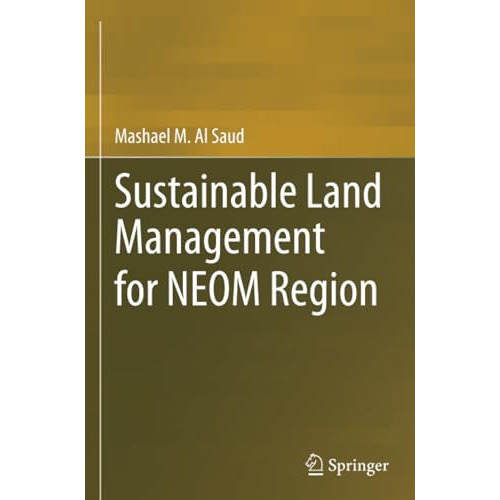 Sustainable Land Management for NEOM Region [Paperback]