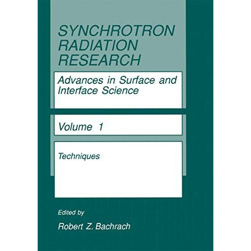 Synchrotron Radiation Research: Advances in Surface and Interface Science Techni [Paperback]