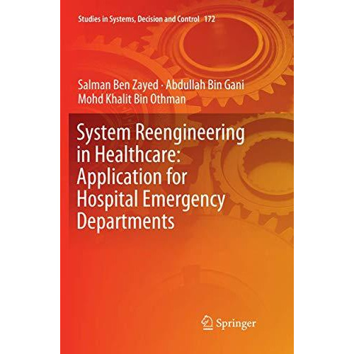 System Reengineering in Healthcare: Application for Hospital Emergency Departmen [Paperback]