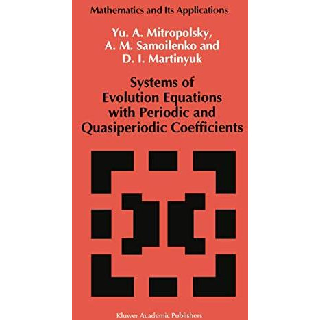 Systems of Evolution Equations with Periodic and Quasiperiodic Coefficients [Paperback]