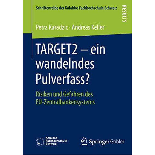 TARGET2  ein wandelndes Pulverfass?: Risiken und Gefahren des EU-Zentralbankens [Paperback]