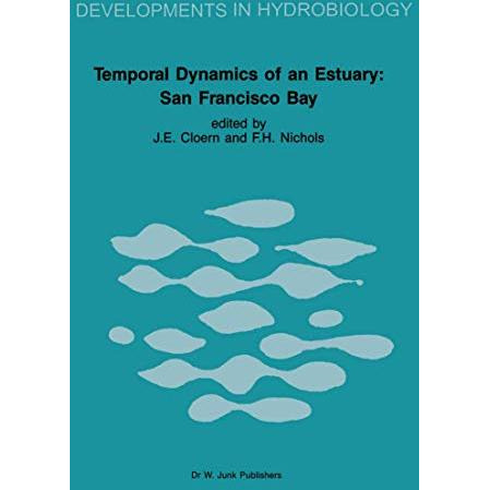 Temporal Dynamics of an Estuary: San Francisco Bay [Hardcover]