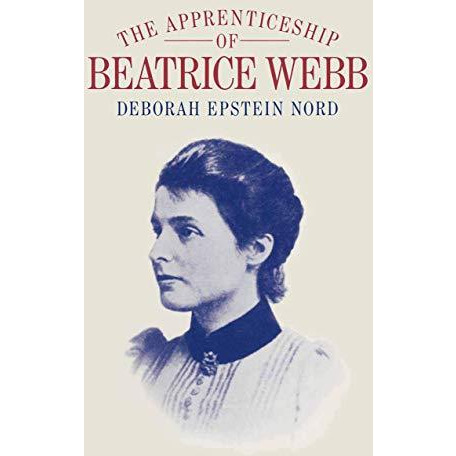 The Apprenticeship of Beatrice Webb [Paperback]