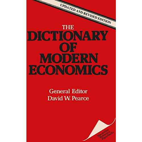 The Dictionary of Modern Economics [Paperback]