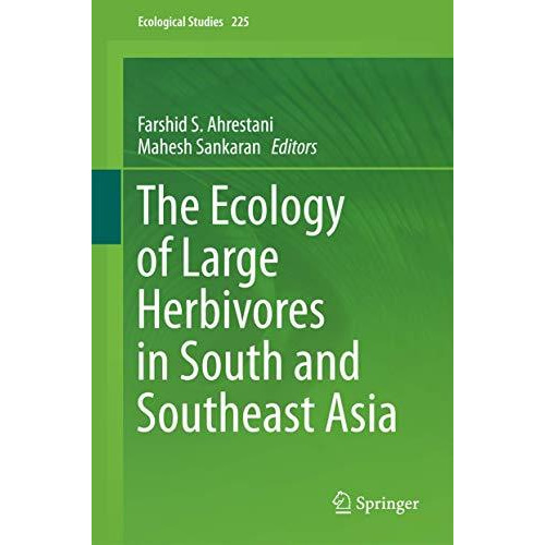 The Ecology of Large Herbivores in South and Southeast Asia [Hardcover]