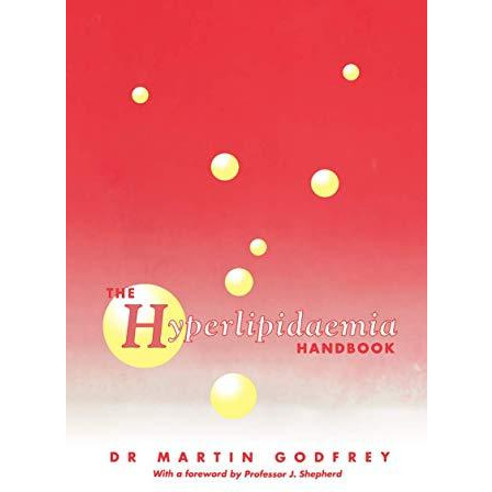 The Hyperlipidaemia Handbook [Hardcover]