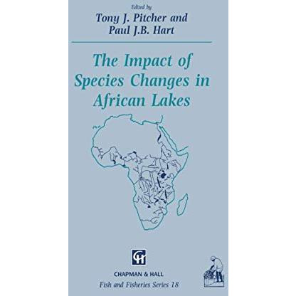 The Impact of Species Changes in African Lakes [Paperback]