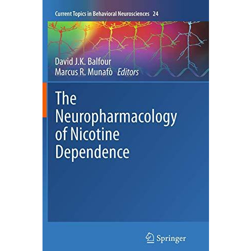 The Neuropharmacology of Nicotine Dependence [Paperback]