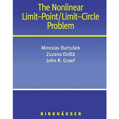 The Nonlinear Limit-Point/Limit-Circle Problem [Paperback]