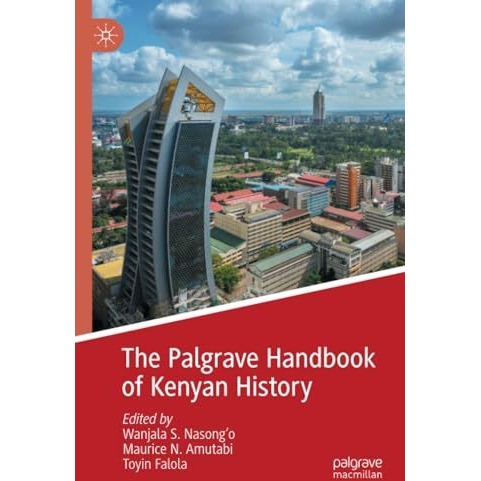 The Palgrave Handbook of Kenyan History [Paperback]