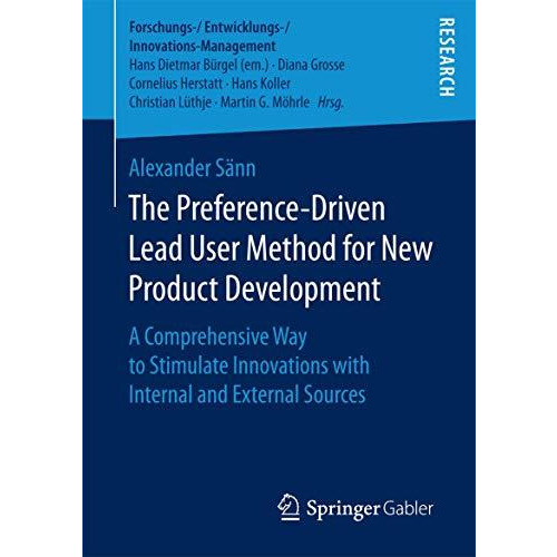 The Preference-Driven Lead User Method for New Product Development: A Comprehens [Paperback]