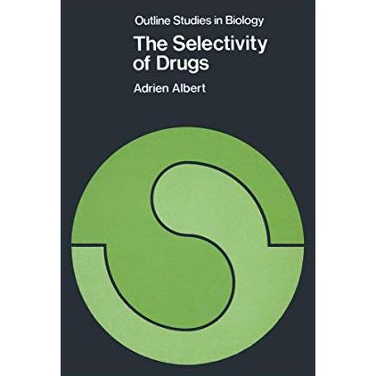 The Selectivity of Drugs [Paperback]