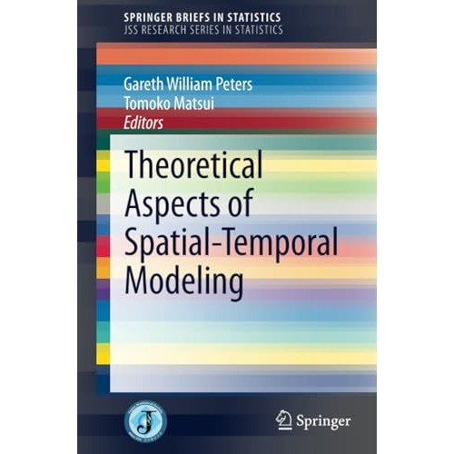 Theoretical Aspects of Spatial-Temporal Modeling [Paperback]