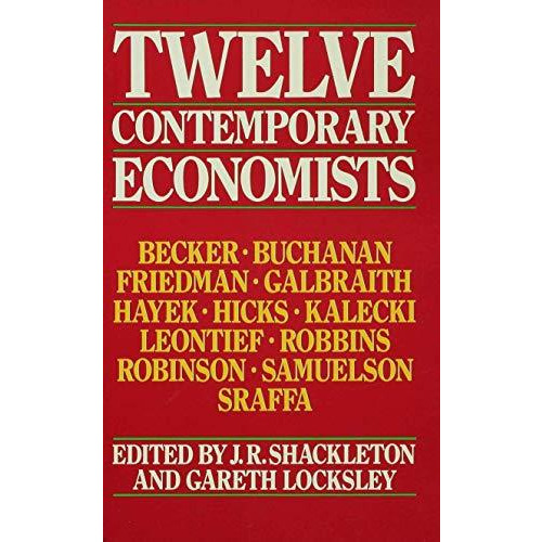 Twelve Contemporary Economists [Hardcover]