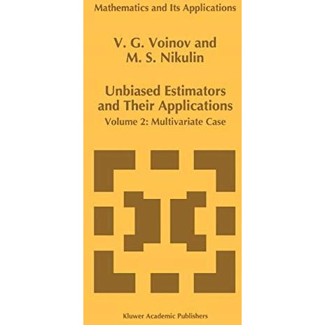 Unbiased Estimators and their Applications: Volume 2: Multivariate Case [Paperback]