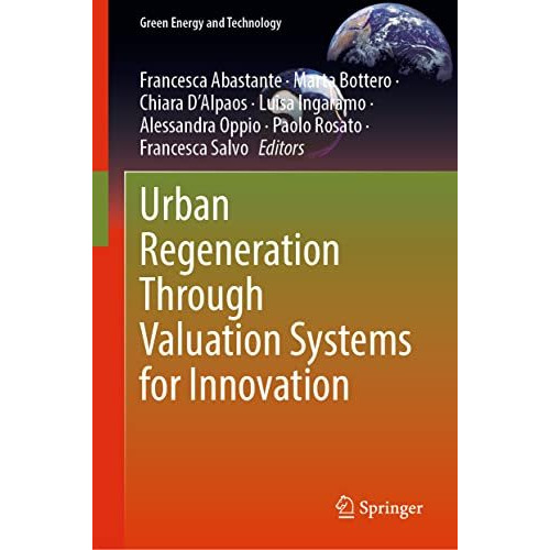 Urban Regeneration Through Valuation Systems for Innovation [Hardcover]