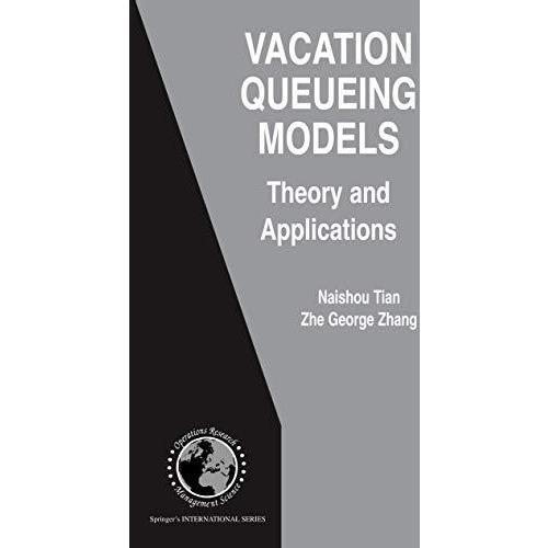 Vacation Queueing Models: Theory and Applications [Paperback]