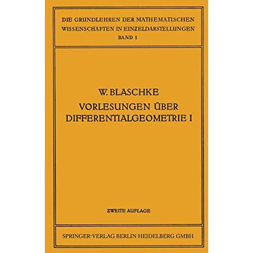 Vorlesungen ?ber Differentialgeometrie und geometrische Grundlagen von Einsteins [Paperback]