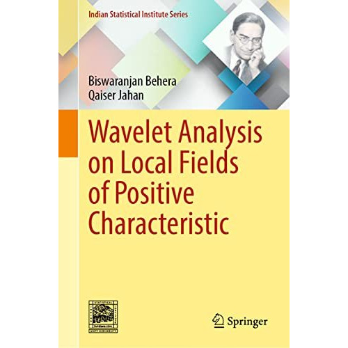 Wavelet Analysis on Local Fields of Positive Characteristic [Hardcover]