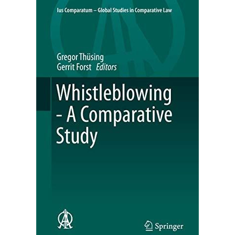 Whistleblowing - A Comparative Study [Hardcover]