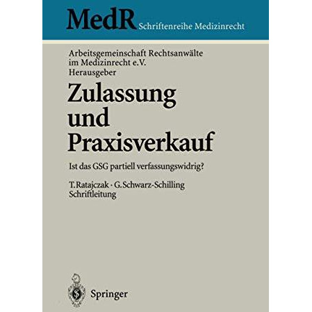 Zulassung und Praxisverkauf: Ist das GSG partiell verfassungswidrig? [Paperback]