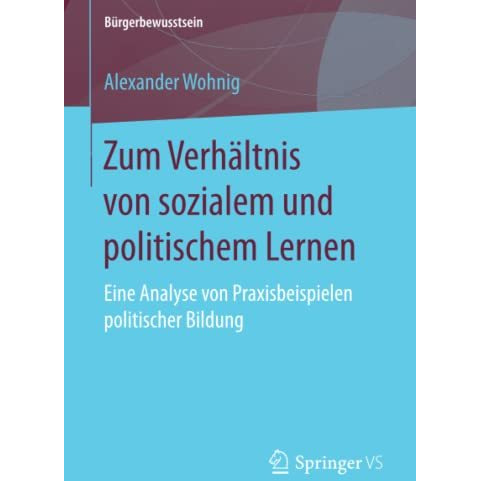 Zum Verh?ltnis von sozialem und politischem Lernen: Eine Analyse von Praxisbeisp [Paperback]